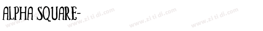 Alpha Square字体转换